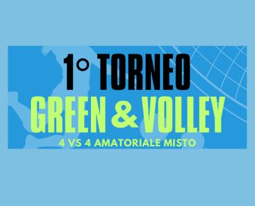 GREEN & VOLLEY: Torneo amatoriale con squadre miste 