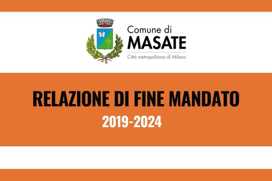 COMUNE DI MASATE - Relazione di fine mandato 2019-2024