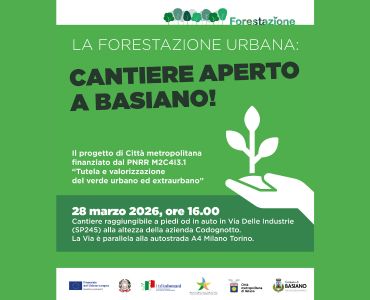 FORESTAZIONE - CANTIERE APERTO A BASIANO!