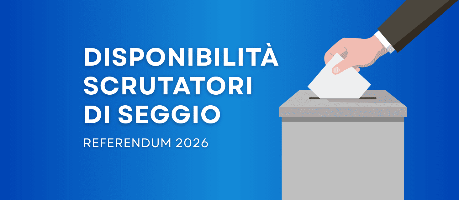 Referendum Costituzionale 22 - 23 marzo 2026: disponibilit&agrave; a svolgere l'incarico di scrutatore di seggio